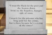 "I wear the black for the poor and the beaten down livin' in the hopeless, hungry side of town. I wear it for the prisoner who has long paid for his crime, but is there because he's a victim of the times"